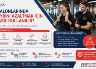 Spor Salonlarında Üye Kaybını Azaltmak İçin EMS Nasıl Kullanılır?